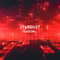 Stardust - Isadora
