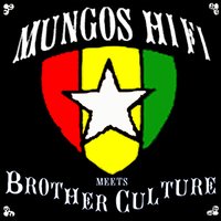 Up Deh - Brother Culture & Mungo's Hi-Fi & Danny T & Mungo's Hi Fi, Brother Culture & Mark Iration