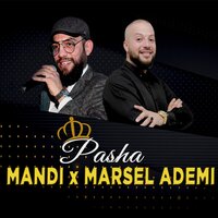 Pasha - Mandi & Marsel Ademi