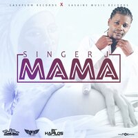 Mama - Singer J