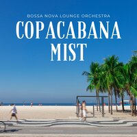 Island Breeze Tango - Bossa Nova Lounge Orchestra