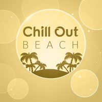Only Chill Out - Ibiza Lounge Club