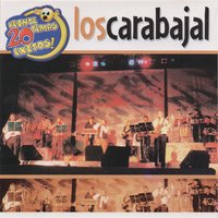 Dese el Puente Carretero - Los Carabajal