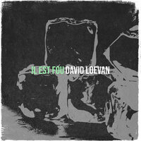 c'est sale ça - DAVID LOEVAN