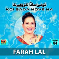 Ik Sohrna Man Mohrna - Farah Lal