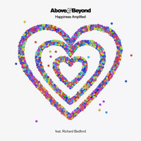 Happiness Amplified - Above & Beyond
