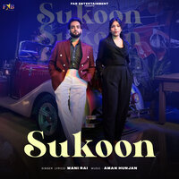 Sukoon - Mani Rai