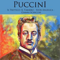 Gianni Schicchi: "O Simone?...Simone?" - Orchestra Del Teatro Dell'Opera Di Roma & Victoria De Los Angeles & Alfredo Mariotti & Gabriele Santini & Anna Maria Canali & Carlo Del Monte & Джакомо Пуччини