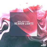 Heaven Lights - Amero & Wyko & Kamix