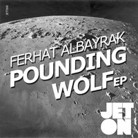 Pounding Wolf - Ferhat Albayrak