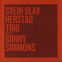 Suite for Simmons, Pt. 2 - Svein Olav Herstad Trio & Sonny Simmons