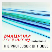 The Professor Of House - Mahjong & JT & Federico Conti