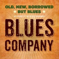 Brother, Where Are You - Blues Company