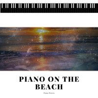 Lonely Hut, Waves Sound - Sleep Music & Piano Waves & Relaxation Sleep Meditation