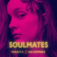 Soulmates - Kai Schwarz & M.O.R.T.Y.