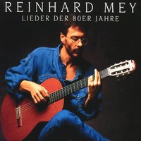 Ich Frag' Mich Seit 'Ner Weile Schon - Reinhard Mey