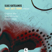 That Jazz Thing - Ilias Katelanos & Soul Minority