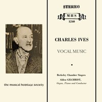 114 Songs: 100. A Christmas Carol - Berkeley Chamber Singers & Чарлз Айвз