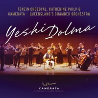 Nomad Song - Camerata – Queensland’s Chamber Orchestra & Tenzin Choegyal & Katherine Philp & Camerata - Qld's Chamber Orchestra