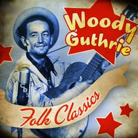 Buffalo Skinners - Woody Guthrie