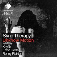 Unknow Motion - Sync Therapy & Kayto