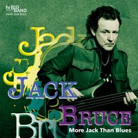 Born Under a Bad Sign - Jack Bruce & HR Bigband