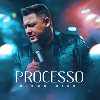 Processo - Diego Dias
