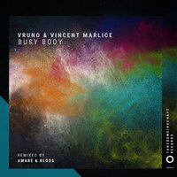 Busy Body - Vruno & Vincent Marlice