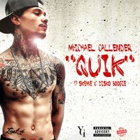 Quik - Michael Callender & Skeme & Disko Boogie