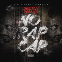 Real Trapper - Stretch Dollas & OTM Yola