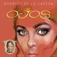 Tus Ojos (Tus Ojitos) - Rodrigo de la Cadena