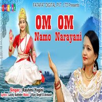 Om Om Namo Narayani - Rashmi Yogini