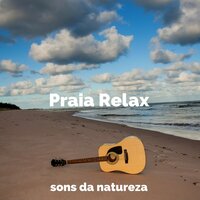 Praia Relax - Sons da Natureza