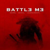 Battle Me - Kairo & Sha'Ki & Justalyricist