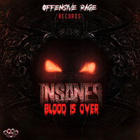 Blood Is Over - Insane S