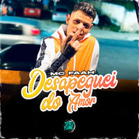 Desapeguei do Amor - MC FAAH & DAN SOARES NOBEAT & Space Funk