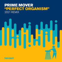 Perfect Organism - Prime Mover