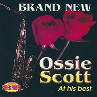 You Need Me - Ossie Scott