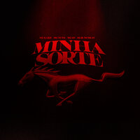 Minha Sorte - MC Kako & MC Tuto & DJ JR No Beat & MC GP