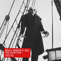 The Addiction - Billy Bogus & SAL & Nemesi & Billy Bogus & Sal