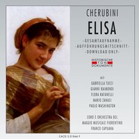 Elisa, zweiter Akt: Ciel ! - Coro Del Maggio Musicale Fiorentino & Orchestra Del Maggio Musicale Fiorentino & Franco Capuana & Луиджи Керубини