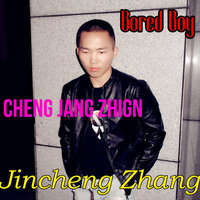 Cheng Jang Zhign - Jincheng Zhang