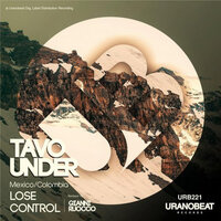 Lose Control - Tavo Under & Gianni Ruocco
