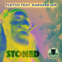 Stoned - Fletch