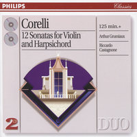  12 Sonate a Violino e Cembalo, Op.5 - Sonata No. 2 in B flat major - 3. Adagio - Arthur Grumiaux & Riccardo Castagnone & Арканджело Корелли
