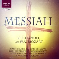 Part Three: Recitative "Behold, I tell you a mystery" (Bass) (Soprano) (Handel / Mozart) - Huddersfield Choral Society, Royal Philharmonic Orchestra, Sir Charles MacKerras