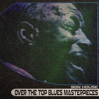 Government Fleet Blues - Son House