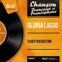 Tu m'étais destiné - Franck Pourcel Et Son Grand Orchestre & Gloria Lasso