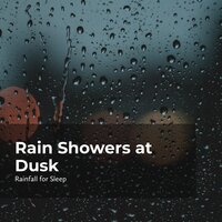Autumnal Evening Rain - Rainfall For Sleep & Rain Man Sounds & Rain Shower