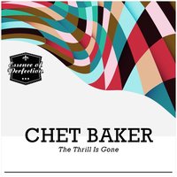 Look For the Silver Lining - Chet Baker